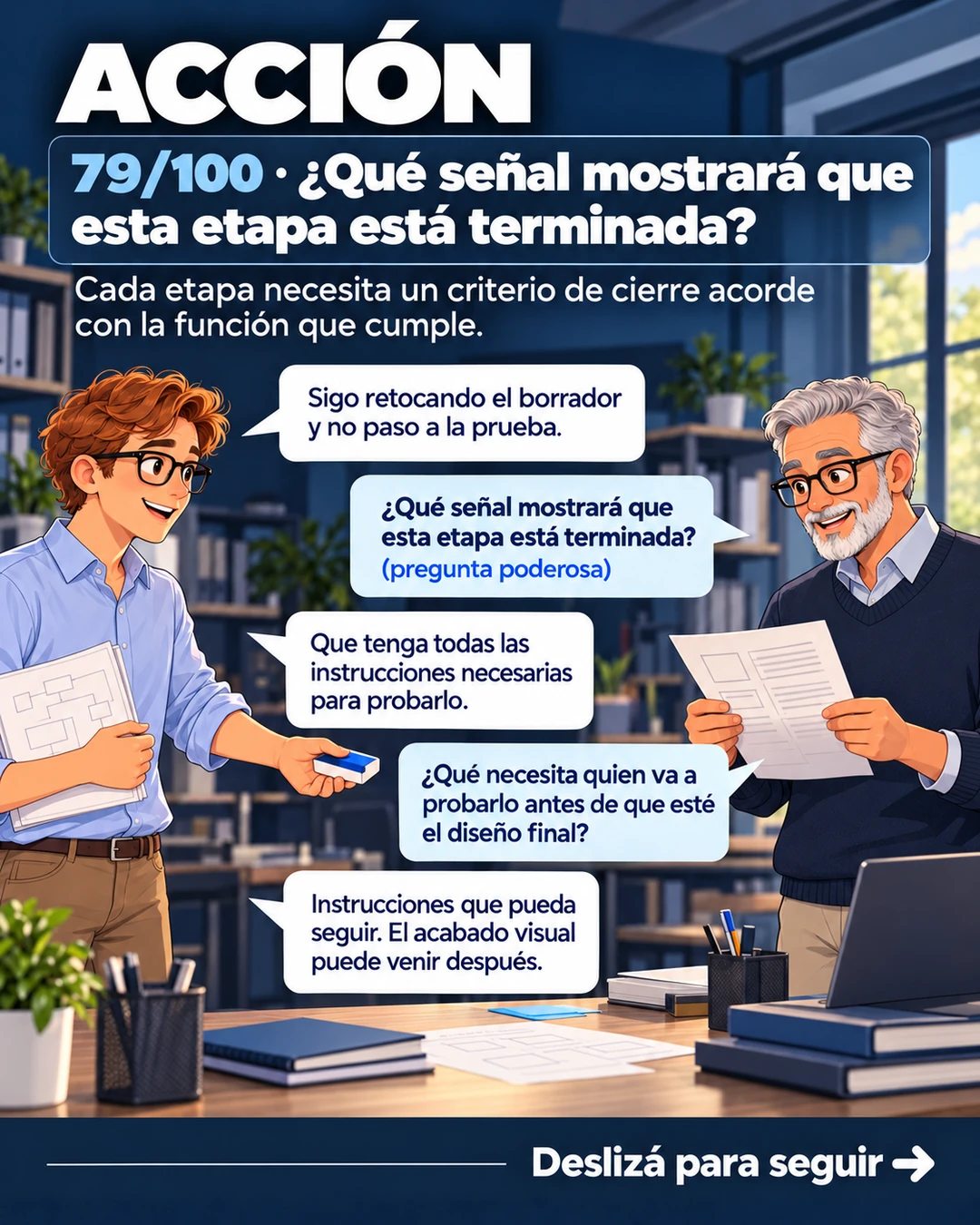 79/100 · ¿Qué señal mostrará que esta etapa está terminada?