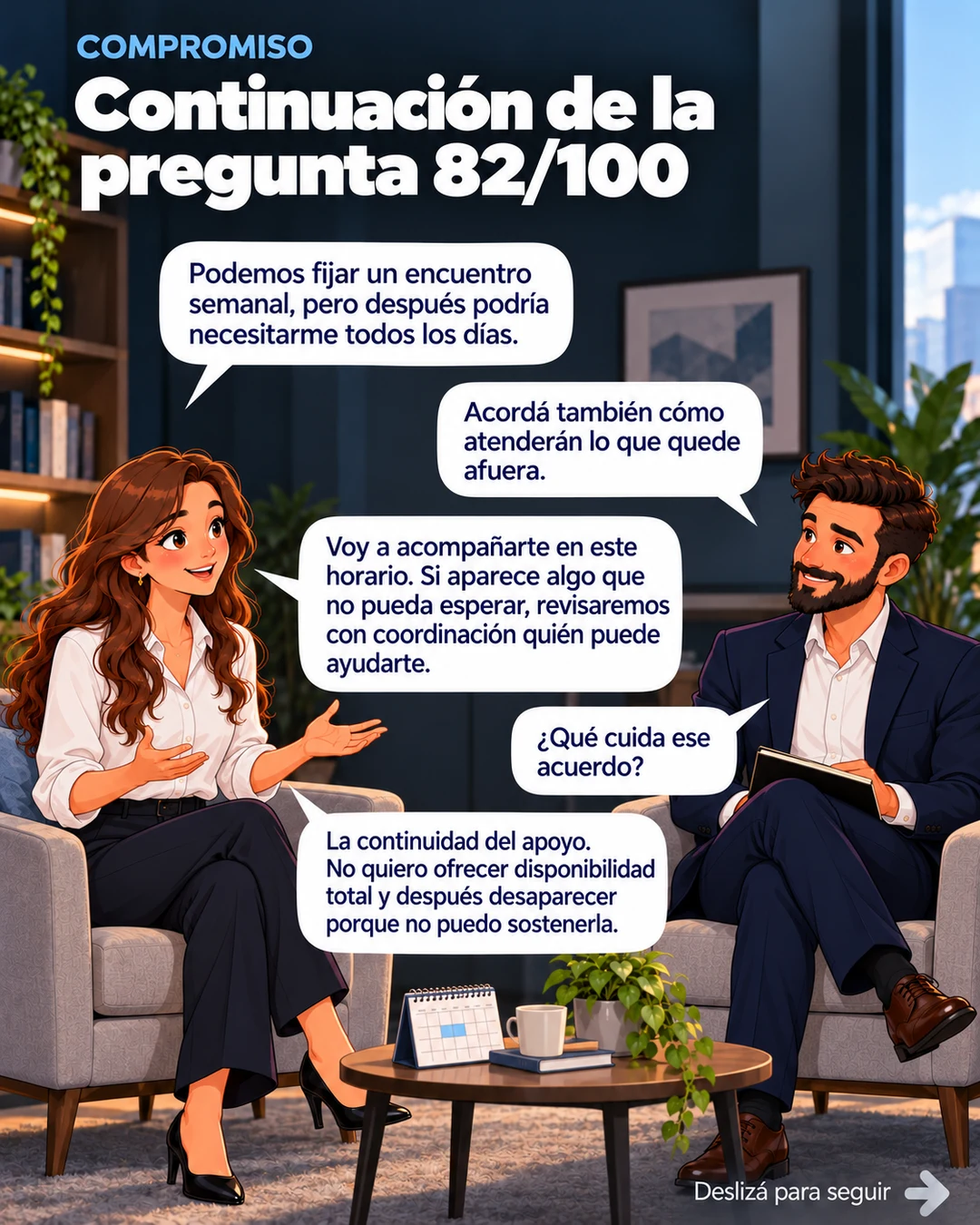 Continuación 82/100: prever el apoyo adicional
