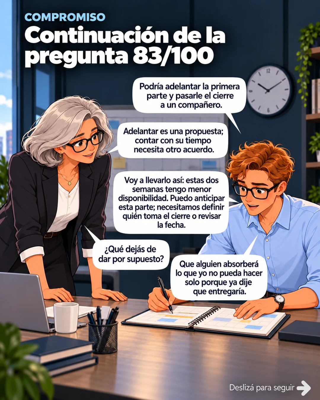 Continuación 83/100: acordar cómo cubrir el obstáculo
