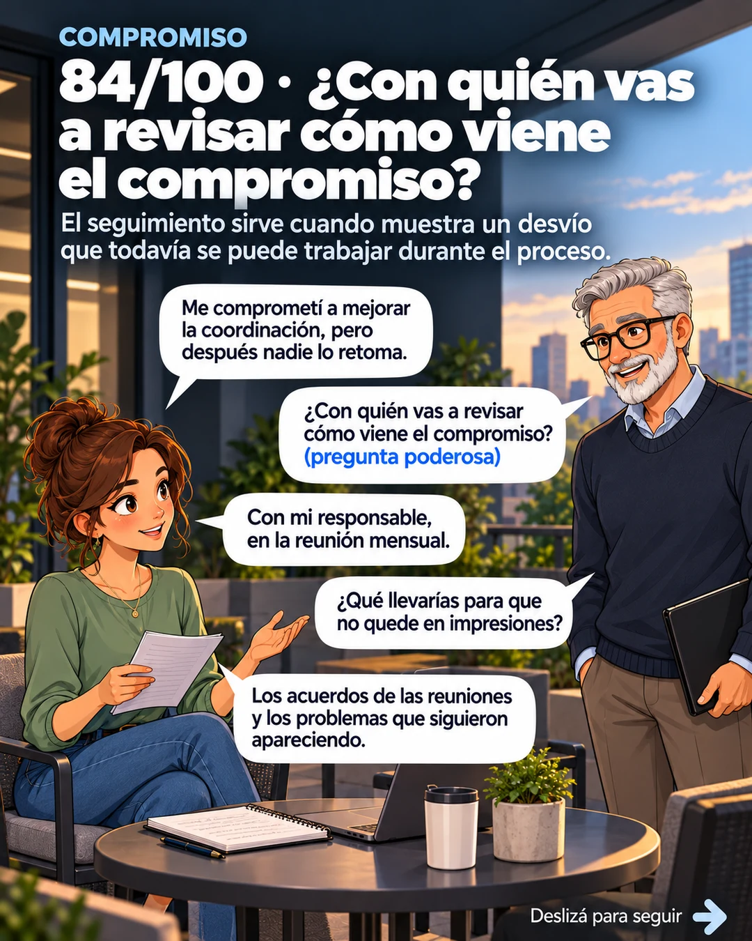 84/100 · ¿Con quién vas a revisar cómo viene el compromiso?