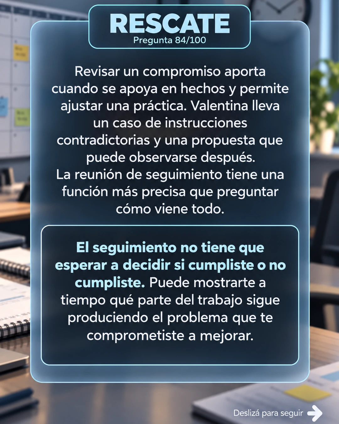 Rescate 84/100: ajustar durante el proceso