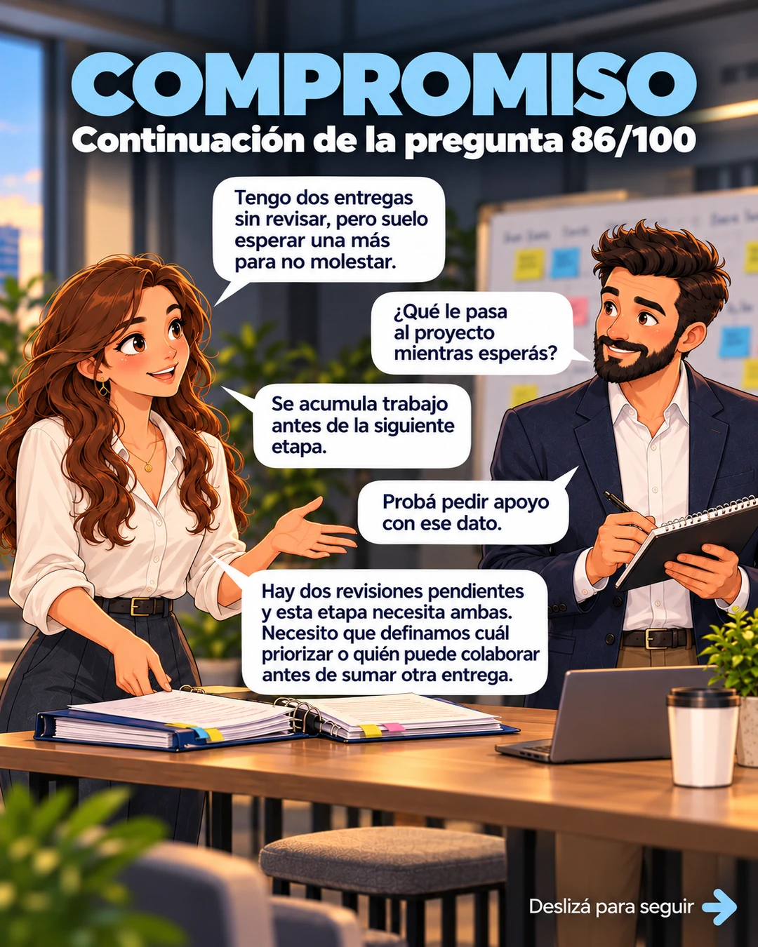 Continuación 86/100: pedir apoyo con un dato concreto