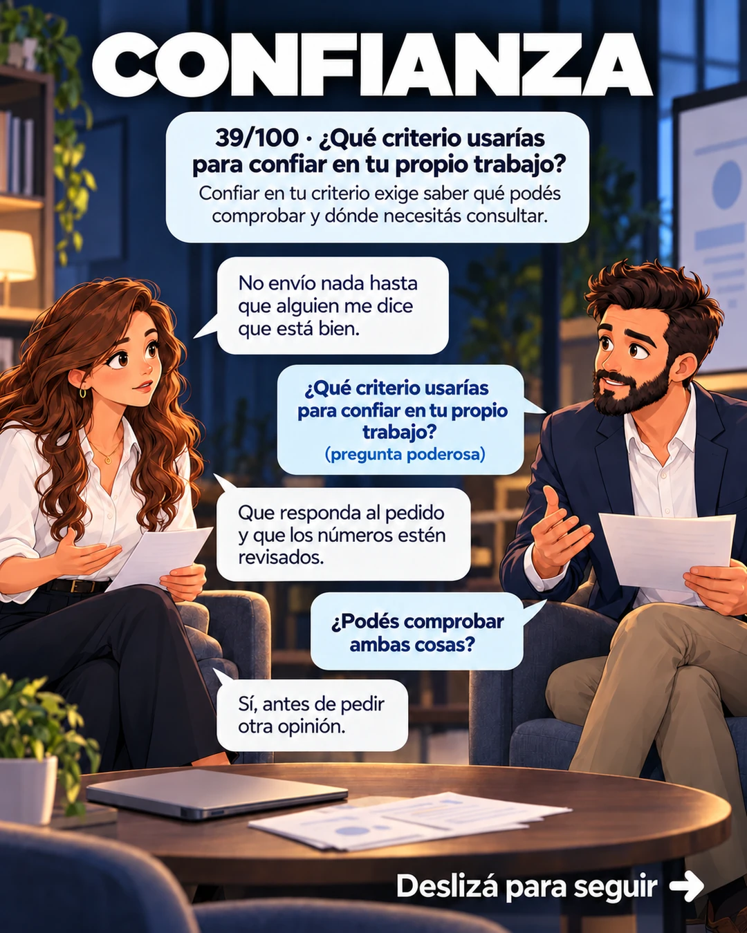 39/100 · ¿Qué criterio usarías para confiar en tu propio trabajo?