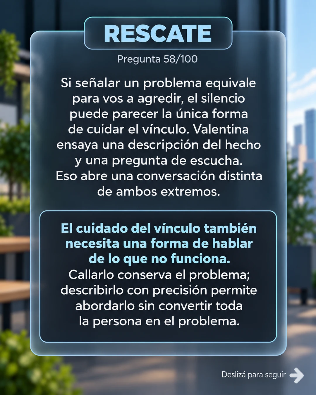 Rescate 58/100: cuidar el vínculo hablando del problema