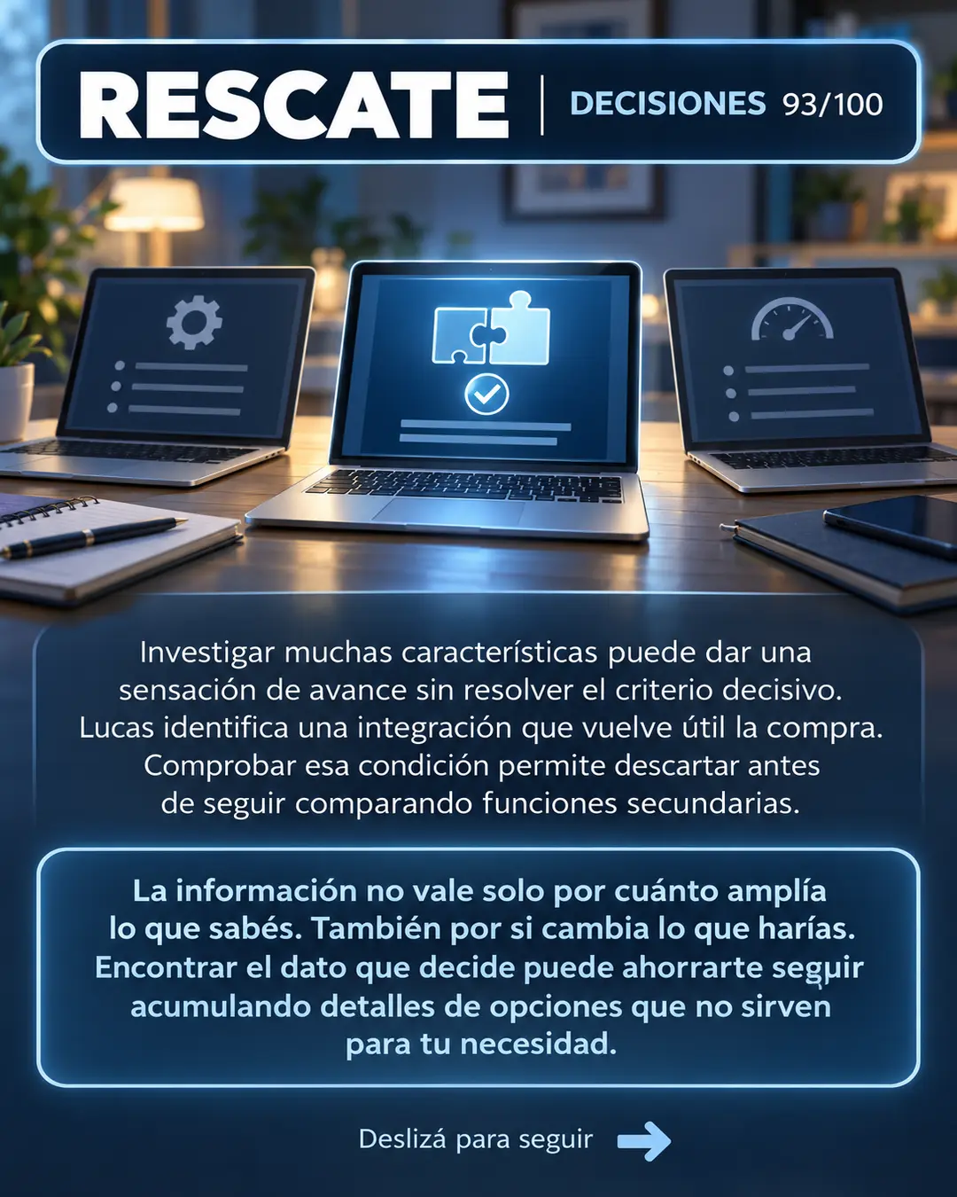 Rescate 93/100: encontrar el dato decisivo