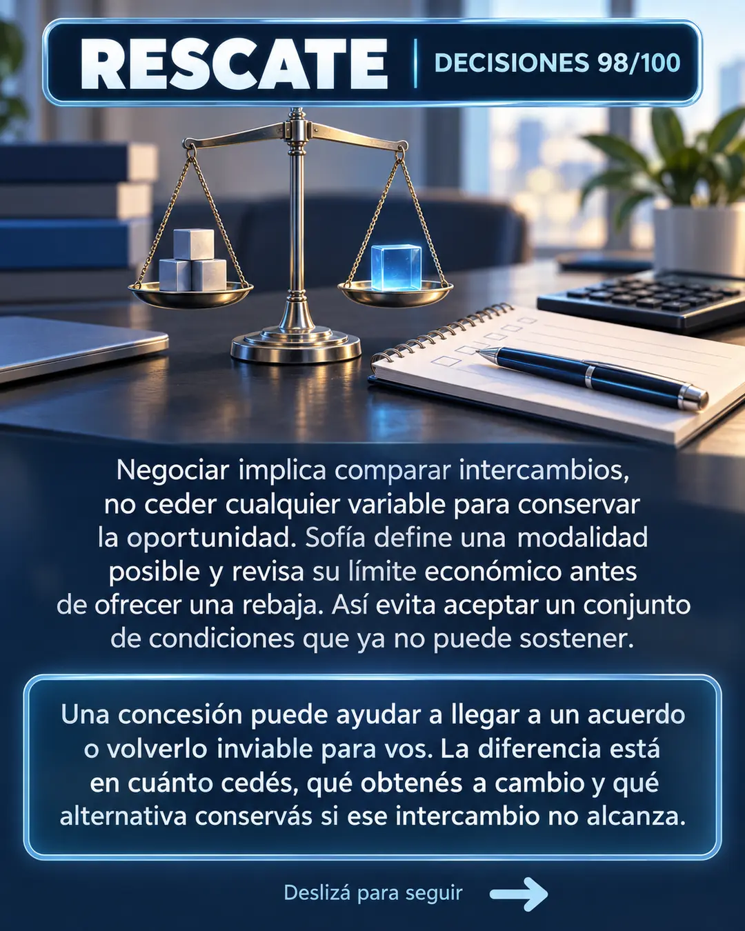 Rescate 98/100: evaluar lo que cedés