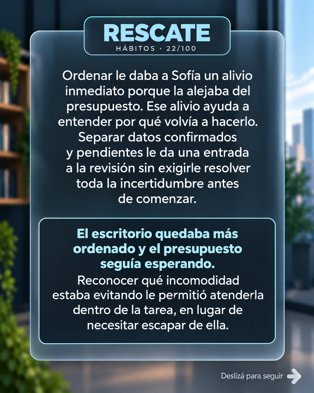 22/100 · Rescate: entender el alivio inmediato