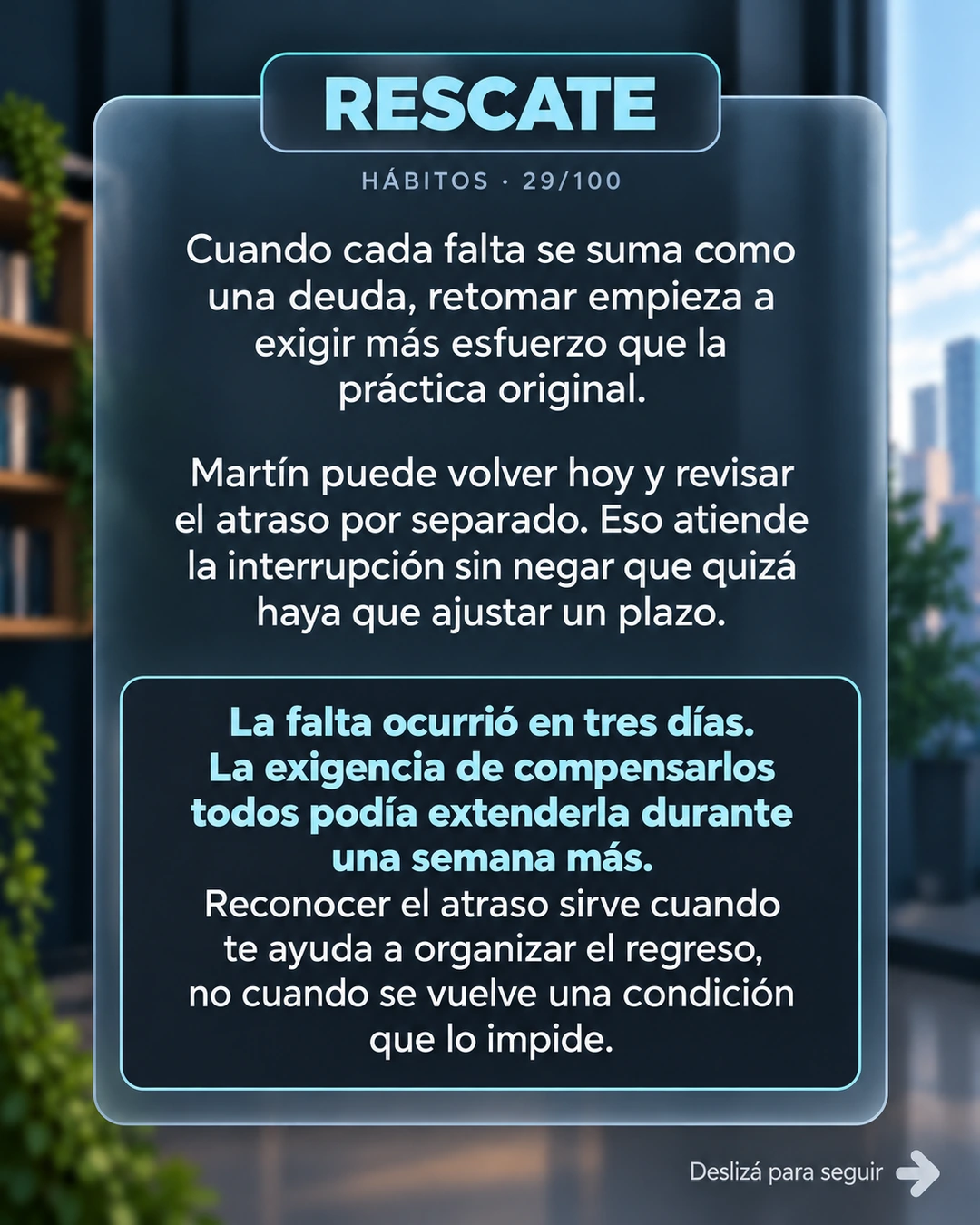 29/100 · Rescate: separar regreso y atraso