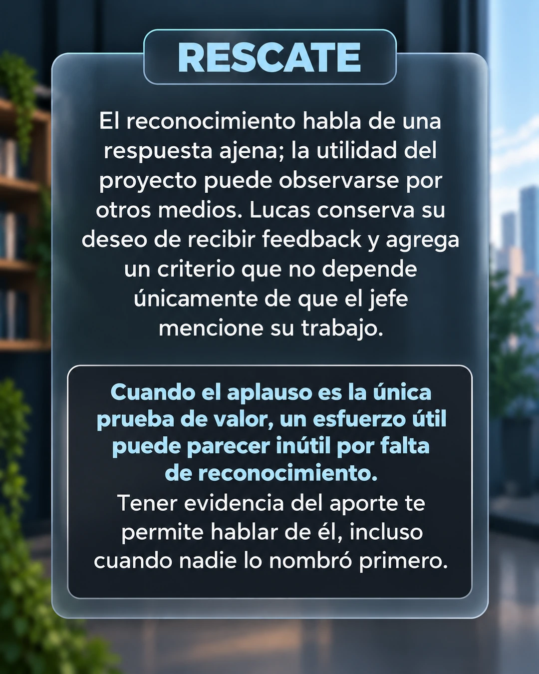 20/100 · Rescate: Reconocer el valor sin depender del aplauso