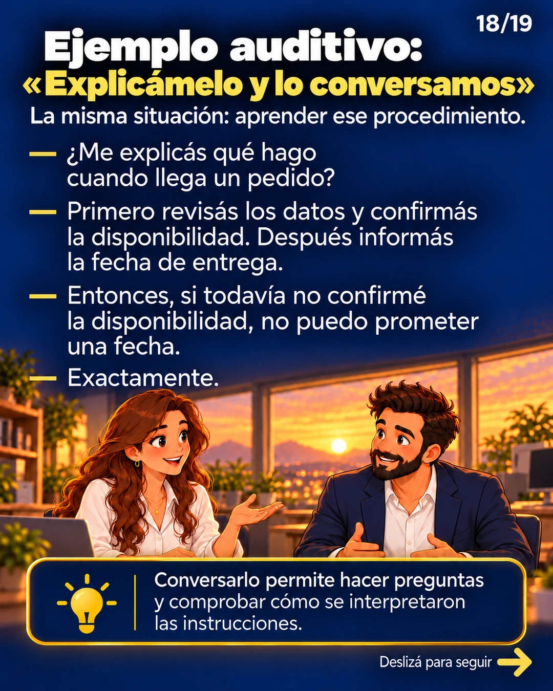 Ejemplo auditivo: «Explicámelo y lo conversamos»
