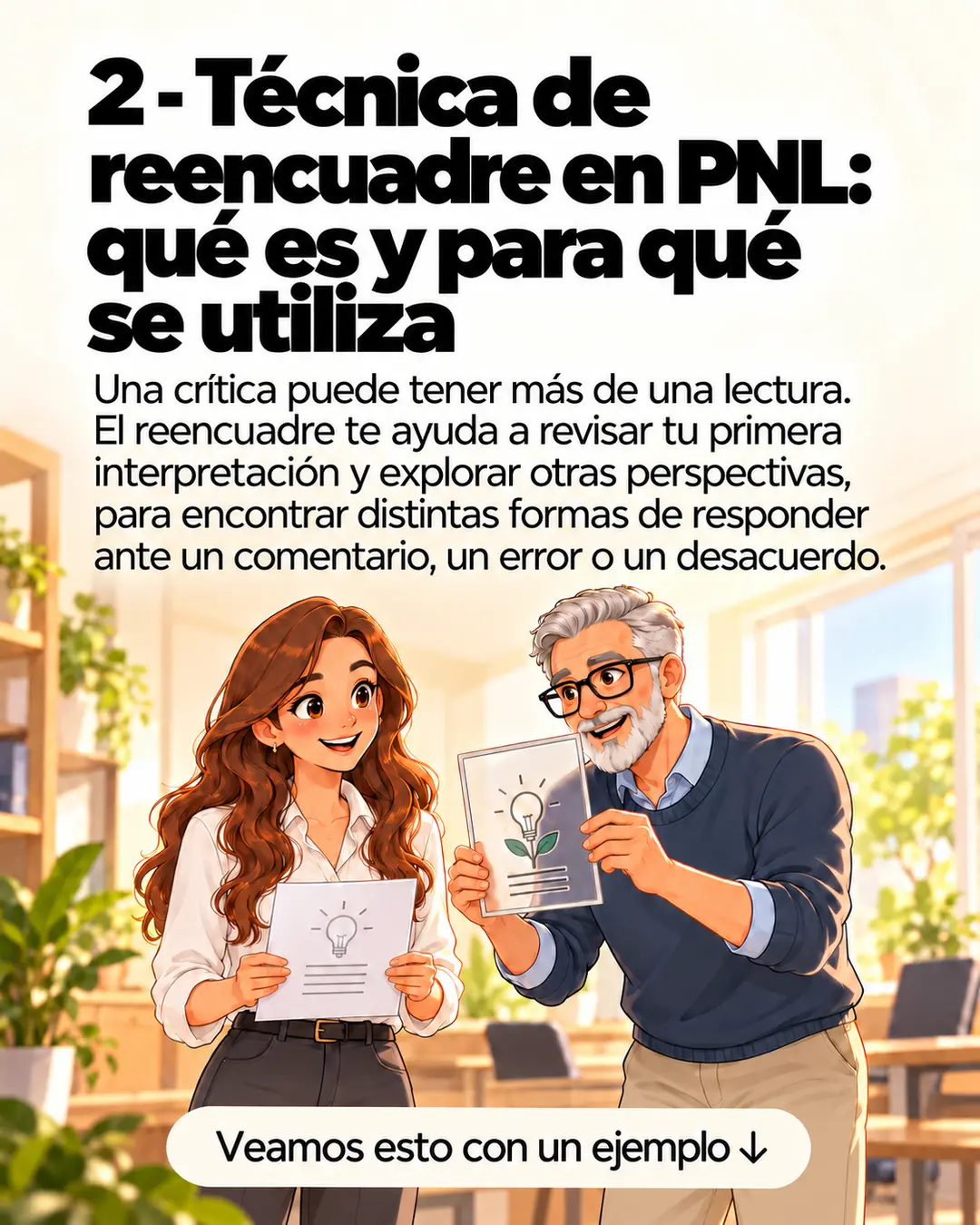 2 - Técnica de reencuadre en PNL: qué es y para qué se utiliza