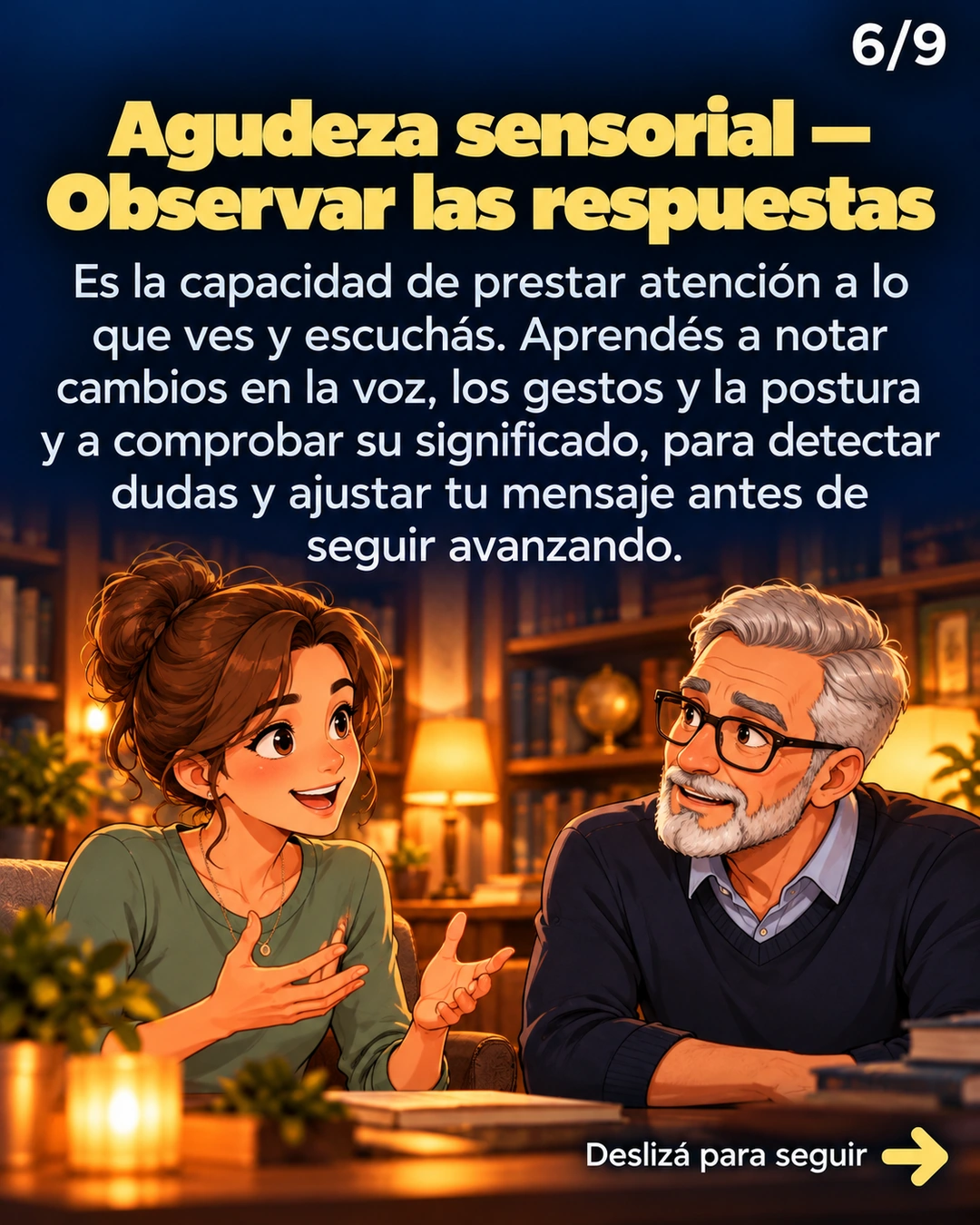 Agudeza sensorial — Observar las respuestas