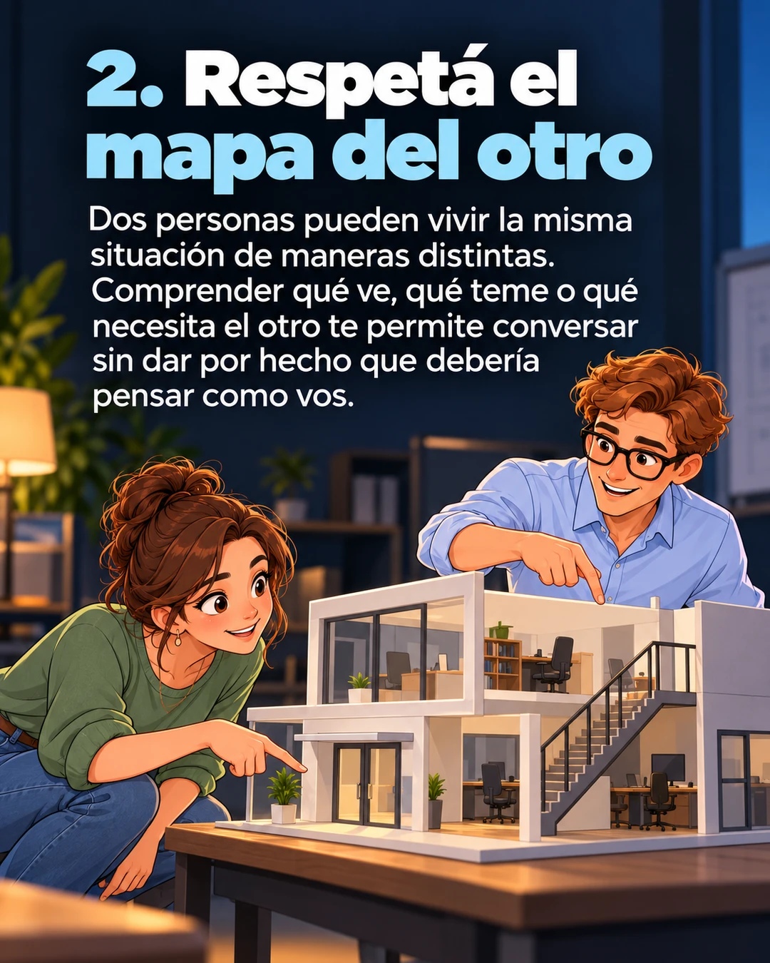 2. Respetá el mapa del otro