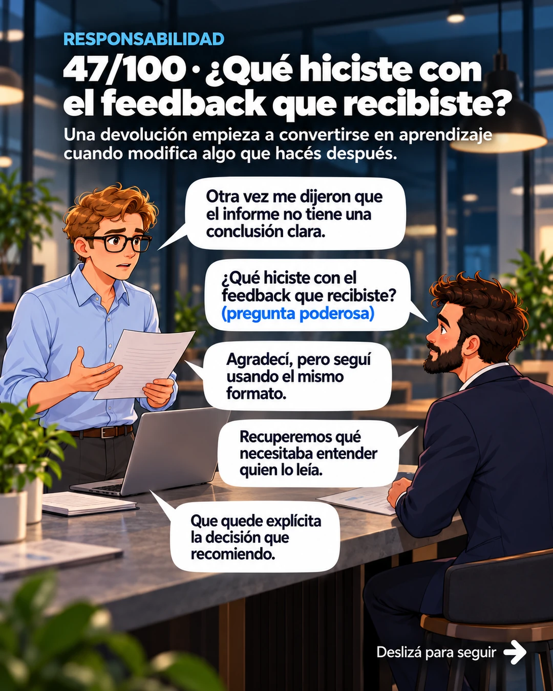 7/10 · ¿Qué hiciste con el feedback que recibiste?